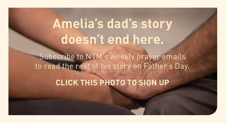 sign up to get Amelia's dad's story
