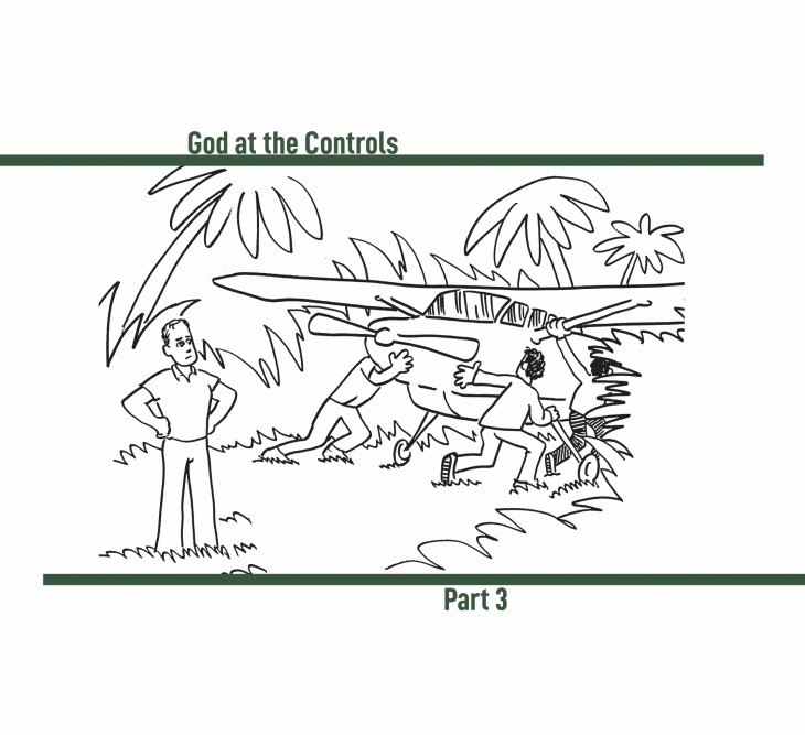 God at the Controls Part Three: In the camp